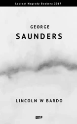 Lincoln w Bardo - George Saunders