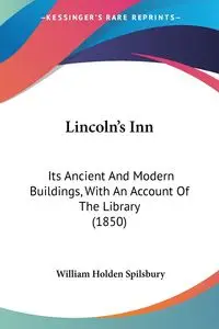 Lincoln's Inn - William Spilsbury Holden