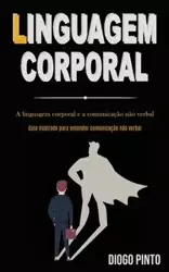 Linguagem Corporal - Pinto Diogo