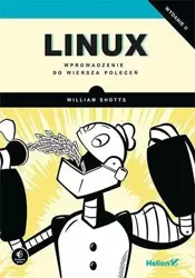 Linux. Wprowadzenie do wiersza poleceń w.2 - William Shotts