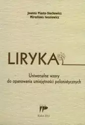 Liryka. Uniwersalne wzory - Joanna Piasta-Siechowicz, Mirosława Iwasiewicz