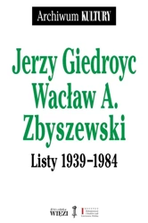 Listy 1939-1984 - Jerzy Giedroyc, Wacław A. Zbyszewski