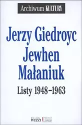 Listy 1948-1963 - Jerzy Giedroyc, jewhen Małaniuk