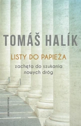 Listy do papieża Zachęta do szukania nowych dróg - Tom Halik, Andrzej Babuchowski