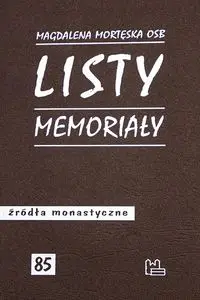 Listy, memoriały - Magdalena Mortęska