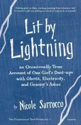 Lit by Lightning - Nicole Sarrocco