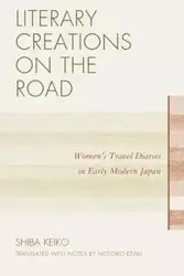 Literary Creations on the Road - Keiko Shiba