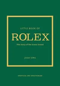 Little Book of Rolex - Josh Sims