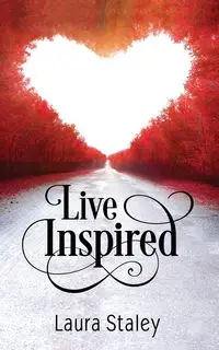 Live Inspired - Laura Staley