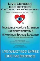Live Longer! See Better! for You and Your Optometrist - Dorie Erickson