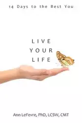 Live Your Life - Ann LeFevre