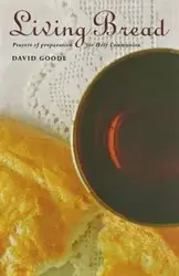 Living Bread - David Goode