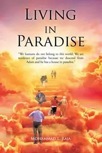 Living In Paradise - Mohammad L. Raja