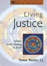 Living Justice - Thomas Massaro SJ