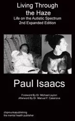 Living Through The Haze 2nd edition - Paul Isaacs