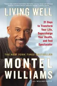 Living Well - Williams Montel
