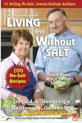Living Well Without Salt - Donald Gazzaniga A