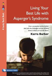 Living Your Best Life with Asperger's Syndrome - Barber Karra