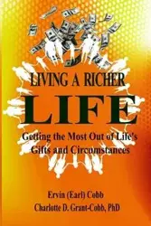 Living a Richer Life - Cobb Ervin (Earl)