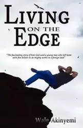 Living on the Edge - Akinyemi Wale