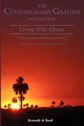 Living with Ghosts - Graham Cunninghame