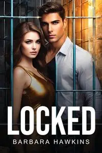 Locked - Barbara Hawkins