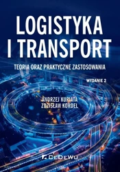 Logistyka i transport.. w.2 - Andrzej Kuriata, Zdzisław Kordel