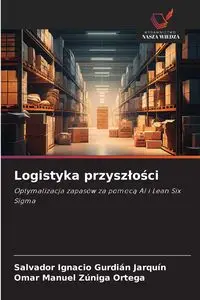 Logistyka przyszłości - Salvador Ignacio Gurdián Jarquín