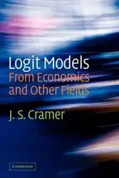 Logit Models from Economics and Other Fields - Cramer J. S.