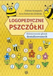 Logopedyczne pszczółki. Różnicowanie głosek... - Elżbieta Konopacka, Anna Rutkowska-Zielińska