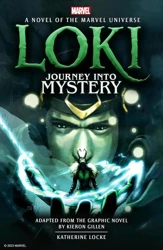 Loki. Journey Into Mystery - Katherine Locke