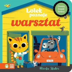 Lolek poznaje warsztat - Nicola Slater