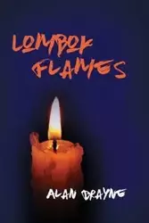 Lombok Flames - Alan Brayne