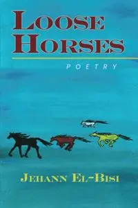 Loose Horses - El-Bisi Jehann