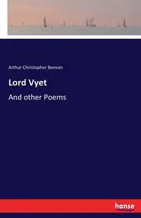 Lord Vyet - Arthur Christopher Benson