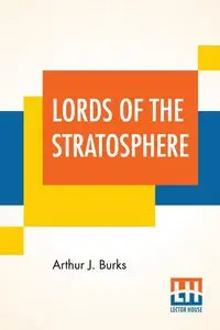 Lords Of The Stratosphere - Arthur J. Burks