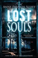 Lost Souls (Book Two of The Lost Trilogy) - Scott Anne Francis