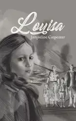 Louisa - Jacqueline Carpenter