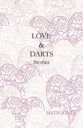 Love & Darts - Jones Nath