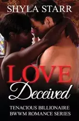 Love Deceived - Starr Shyla