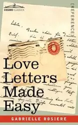 Love Letters Made Easy - Gabrielle Rosiere