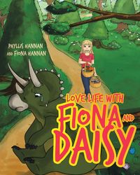 Love Life With Fiona and Daisy - Phyllis Hannan