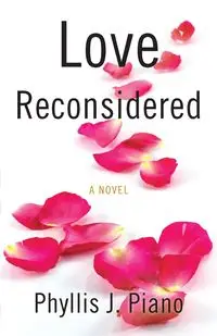 Love Reconsidered - Phyllis J. Piano