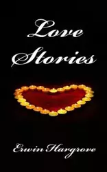 Love Stories - Erwin Hargrove