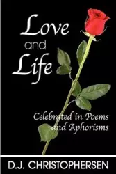 Love and Life - Christophersen D. J.