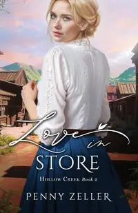 Love in Store - Penny Zeller