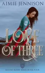 Love of Three - Jennison Aimie