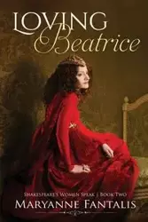 Loving Beatrice - Maryanne Fantalis