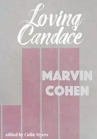 Loving Candace - Marvin Cohen