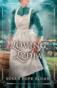 Loving Lydia - Susan Sloan Pope